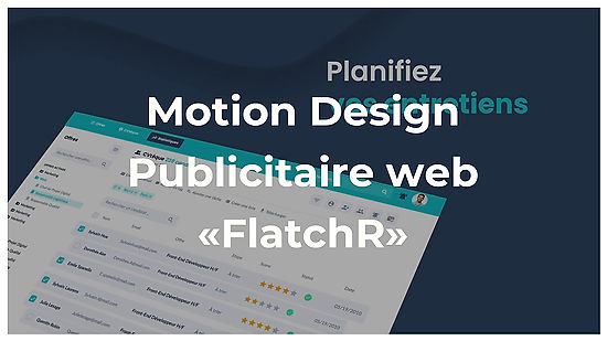 Flatchr - Motion Design - Promotion Web